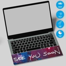 Quote See you soon  - Laptop Skin