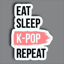 Eat Sleep K Pop Repeat - Sticker