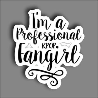 Professional K Pop Fan - Sticker