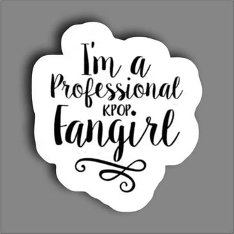 Professional K pop Fan girl - Sticker