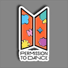 Permission to dance - Sticker