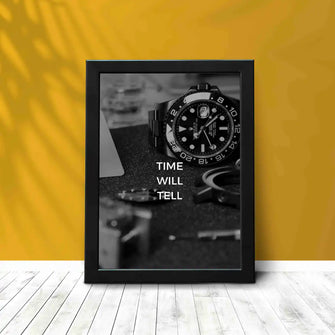  Time will Tell Motivation- Framed Poster