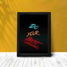 Do Your Best You'll Succeed - Framed Poster