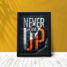 Never Give Up  - Framed Poster