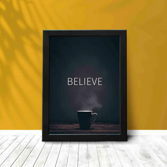 Believe - Framed Poster