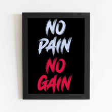  No pain No gain- Framed Poster