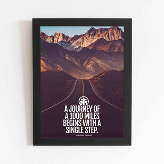 A Journey of a 1000 Miles Begins With a Single Step - Framed Poster