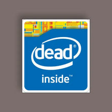 Dead Inside - Random Sticker