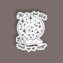 She is a Bad Bitch Make up of Magic - Random Sticker