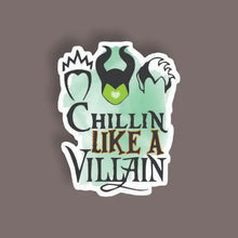 Chillin Like a Villain - Random Sticker