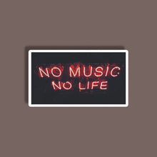 No Music No Life - Neon Sticker 