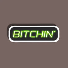 Bitchin - Neon Sticker 