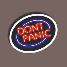 Don’t Panic - Neon Sticker 